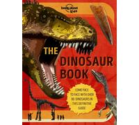 The Dinosaur book -anglais- - Lonely planet eng - Lonely Planet - broché - Méthode de langue