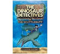 The Dinosaur Detectives In The Scuttlebutt