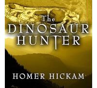 The Dinosaur Hunter: A Novel