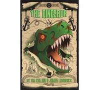 The Dinosaur (Monster Island) - [Version Originale] Inconnu (Auteur)