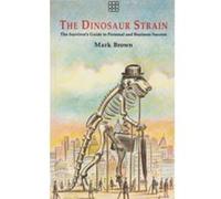 The Dinosaur Strain Marc Tolon Brown (Auteur)