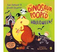 The Dinosaur that Pooped Halloween!: A spooky lift-the-flap adventure