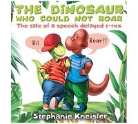 The Dinosaur Who Could Not Roar