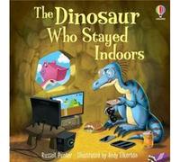 The Dinosaur who Stayed Indoors by Russell Punter Russell Punter (Auteur)