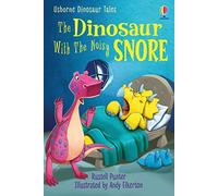 The Dinosaur with the Noisy Snore (First Reading Series 3): 1 (First Reading Level 3: Dinosaur Tales)
