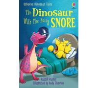 The Dinosaur with the noisy snore Russell Punter (Auteur), Andy Elkerton (Illustration)