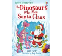 Les dinosaures qui ont rencontré le Père Noël – Usborne