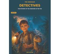the dinosaurus detectives: the mystery of the creature in the fog