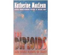 The Diploids Katherine MacLean (Auteur)
