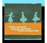 The Diplomats Of Solid Sound, The Diplomettes - The Diplomats Of Solid Sound featuring The Diplomettes