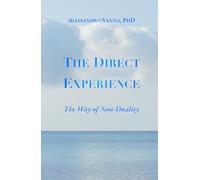 The Direct Experience: The Way of Non-Duality