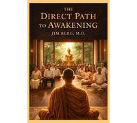 The Direct Path to Awakening