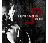 Pouppee Fabrikk - The Dirt