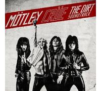 The Dirt Soundtrack by Mötley Crüe [CD] NEUF