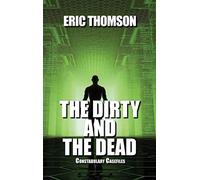The Dirty And The Dead