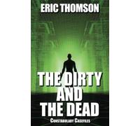 The Dirty And The Dead