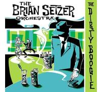 The Dirty Boogie by Brian Setzer Orchestra