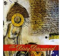 The Dirty Diamond - Dirty Diamond