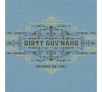 The Dirty Guv'nahs - Hearts on Fire
