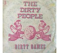 THE DIRTY PEOPLE - THE DIRTY PEOPLE / DIRTY GAMES