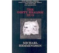 The Dirty Realism Duo Charles Bukowski, Michael Hemmingson, Raymond Carver (Auteur)