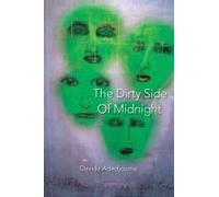 The Dirty Side Of Midnight