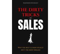 The Dirty Tricks of Sales