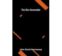The Dis-honorable