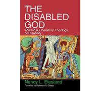 The Disabled God Nancy L. Eiesland (Auteur)