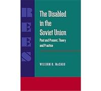 The Disabled in the Soviet Union, Pitt Russian East European