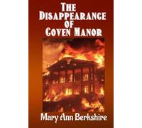 The Disappearance of Coven Manor