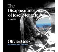 The Disappearance of Josef Mengele