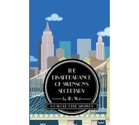 The Disappearance of Swenson's Secretary: A Harold Ober Mystery
