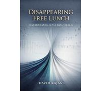 The Disappearing Free Lunch: Diversification in the Data Terrain