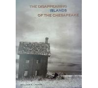 The Disappearing Islands Of The Chesapeake