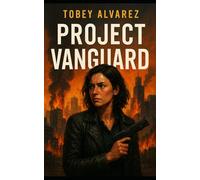 THE DISAVOWED: PROJECT VANGUARD