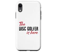 The Disc Golfer is Here - Drôle Coque pour iPhone XR