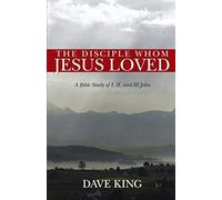 The Disciple Whom Jesus Loved