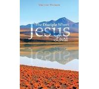 The Disciple Whom Jesus Loved