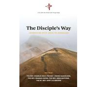 The Disciple's Way: Journeying With Jesus to Jerusalem