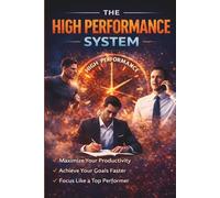 The Discipline & Consistency System: Build Unstoppable Habits, Stay Consistent, and Take Action Every Day Without Relying on Motivation