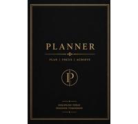 The Discipline Planner: A Structured Daily Planner for Productivity, Goal Setting and Habit Tracking