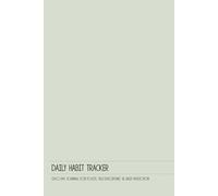 The Discipline Series - Daily Habit Tracker (Olive Edition): 240-Day Journal for Routine, Reflection & Self-Mastery