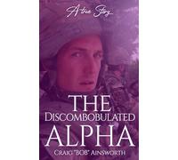 The Discombobulated Alpha