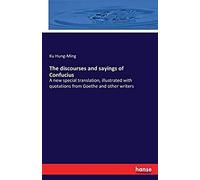 The Discourses And Sayings Of Confucius