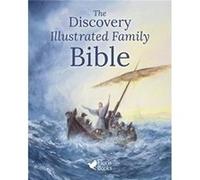 The Discovery Illustrated Family Bible