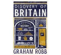 The Discovery of Britain: An Accidental History