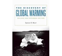 The Discovery of Global Warming: Revised and Expanded Edition
