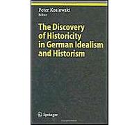 The Discovery Of Historicity In German Idealism And Historism (Studies In Economic Ethics And Philosophy)