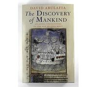 The Discovery of Mankind: Atlantic Encounters in the Age of Columbus
